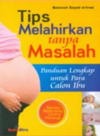 Image of tips melahirkan tanpa masalah