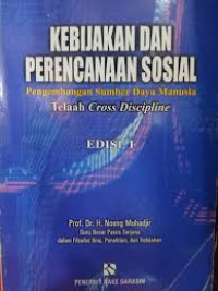Image of kebijakan dan perencanaan sosial : pengembangan sumber daya manusia  = telaah cross discipline