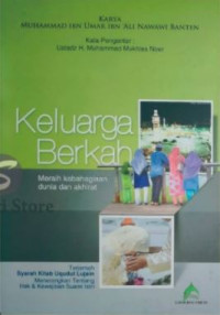 Image of Keluarga berkah meraih kebahagiaan dunia dan akhirat