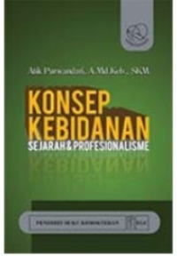 Image of Konsep Kebidanan Sejarah & Profesionalisme