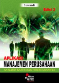 Image of Aplikasi manajemen perusahaan : analisis kasus dan pemecahannya
