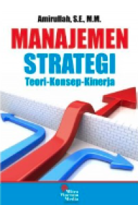 Image of Manajemen strategi : teori-konsep-kinerja
