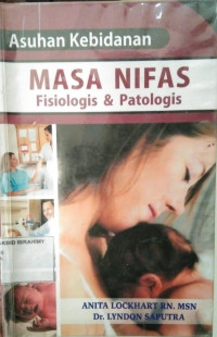 Image of Asuhan Kebidanan Masa Nifas Fisiologis & Patologis