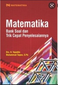 Image of Matematika : Bank soal dan trik cepat penyelesaiannya