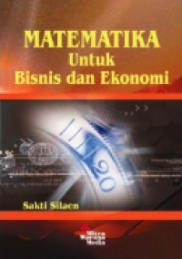 Image of Matematika : untuk bisnis dan ekonomi