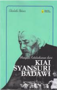Image of Mengais keteladanan dari : kiai Syansuri badawi