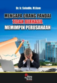 Image of Mengapa orang pandai tidak berhasil memimpin perusahaan