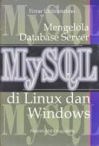 Image of mengelola database server mysql di linux dan windows