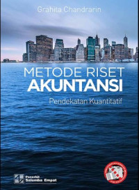 Image of Metode riset akuntansi : pendekatan kuantitatif