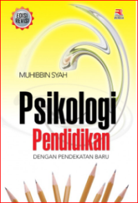 Image of Psikologi pendidikan : Dengan pendekatan baru