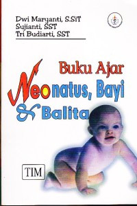 Image of buku ajar Asuhan Neonatus, Bayi & Balita