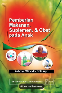 Image of Pemberian Makanan, Suplemen, dan Obat Pada Anak