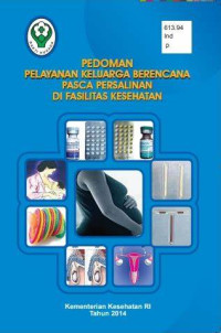 Image of pedoman pelayanan keluarga berencana pasca persalinan di fasilitas kesehatan