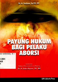 Image of payung hukum bagi pelaku aborsi