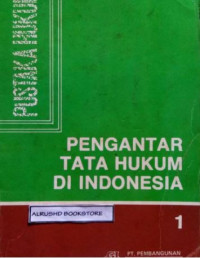 Image of pengantar tata hukum di indonesia (Jilid 1)