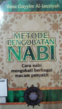 Image of Metode Pengobatan Nabi Cara Nabi Mengobati Berbagai Macam Penyakit