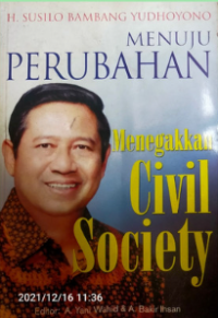 Image of Menuju perubahan : menegakkan civil society