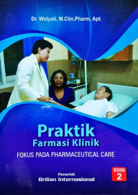 Image of Praktik Farmasi Klinik : fokus pada pharmaceutical care