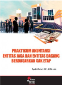 Image of Praktikum akuntansi entitas jasa dan entitias dagang berdasarkan SAK ETAP