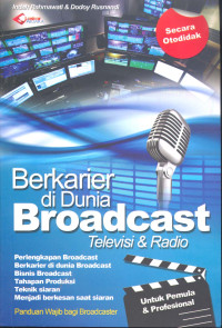 Image of Berkarir di Dunia Broadcast : Televisi & Radio