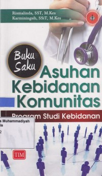 Image of buku saku  : asuhan kebidanan komunitas program studi kebidanan