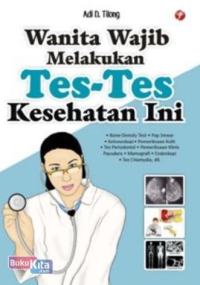 Image of Wanta Wajib Melakukan Tes-Tes Kesehatan Ini