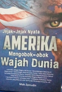 Image of Jejak-Jejak Amerika mengobok-obokWajah Dunia
