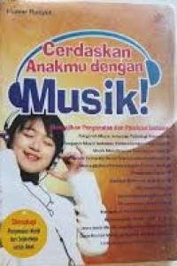 Image of Cerdaskan anakmu dengan musik