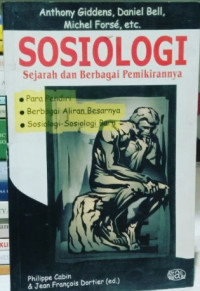 Image of Sosiologi : Sejarah Dan Berbagai Pemikirannya