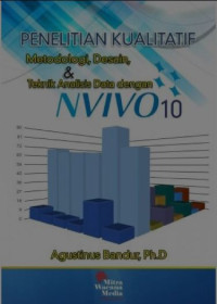 Image of Penelitian kualitatif metodologi, desain, & teknik analisis data dengan NVIVO 10
