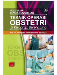 Image of buku ajar pengantar kuliah : teknik operasi obstetri & keluarga berencana