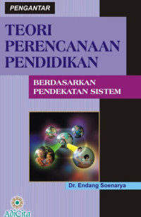 Image of teori perencanaan pendidikan berdasarkan pendekatan sistem
