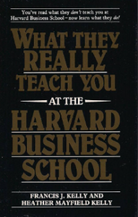 Image of What they really teach you at the harvard business school