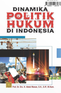 Image of Dinamika politik hukum di indonesia